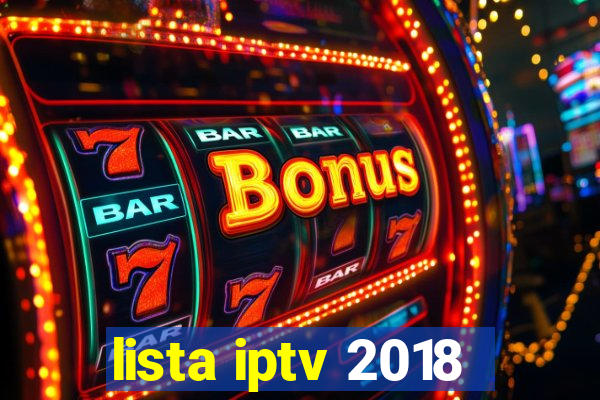 lista iptv 2018